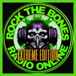 Rock The Bones Radio - Extreme Edition