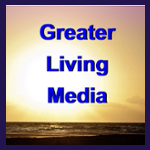 Greater Living Media