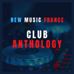 New Music France Club Anthology