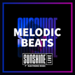 SUNSHINE LIVE - Melodic Beats