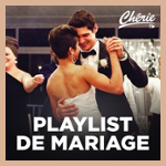 CHERIE PLAYLIST DE MARIAGE