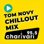 95.5 Charivari Tom Novy Chillout Mix