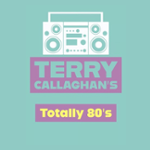 Terry Callaghan's Totally 80's