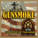 Gunsmoke 24/7 - Wild West Tales OTR