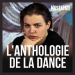 NOSTALGIE L'ANTHOLOGIE DE LA DANCE