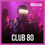 NOSTALGIE CLUB 80