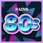 K-Love 80's