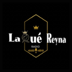 La Que Reyna Radio