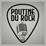 LA POUTINE DU ROCK