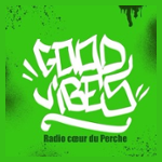 Radio Good Vibes Cœur du Perche