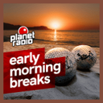 planet radio early morning breaks