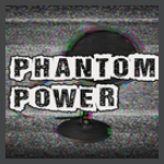 Phantom Power