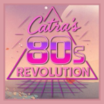 Catra's 80s Revolution