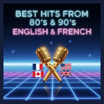 The Mix Best Hits From 80’s & 90’s English & French