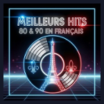 The Hits Meilleurs Hits 80 & 90 En Français