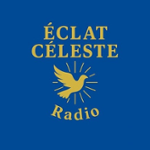 ÉCLAT CÉLESTE Radio