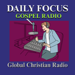 Daily Focus Gospel Radio