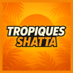 Tropiques Shatta