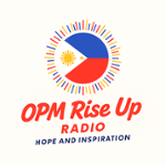 OPM Rise Up Radio