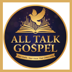 All Talk Gospel