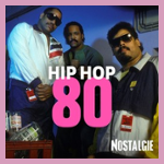 NOSTALGIE HIP HOP 80