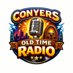 Conyers Old Time Radio