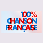 100% Chanson Francaise