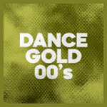 DANCE GOLD 2000s