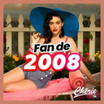 CHERIE FAN DE 2008