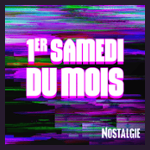 NOSTALGIE 1ER SAMEDI DU MOIS