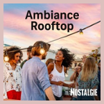 NOSTALGIE AMBIANCE ROOFTOP