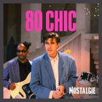 NOSTALGIE 80 CHIC