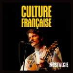 NOSTALGIE CULTURE FRANCAISE