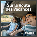 NOSTALGIE SUR LA ROUTE DES VACANCES