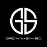 Grown And Saved Radio