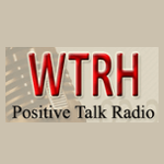 WTRH Positive Talk Radio