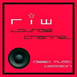Ambient House & Chillout RIW LOUNGE CHANNEL