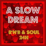 A SLOW DREAM - RnB Soul 24H