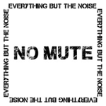 EVERYTHINGBUTTHENOISE