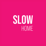 Slow Home