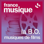 France Musique La B.O. Musiques de Films