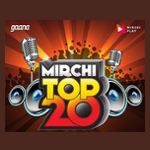 Radio Mirchi - Mirchi Top 20