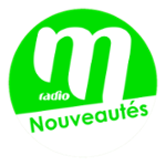 M Radio Nouveautés