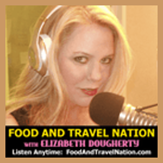 Food And Travel Nation with Elizabeth Dougherty