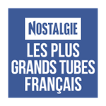 Nostalgie Les Plus Grands Tubes Français