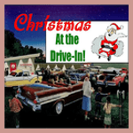 Christmas At The Drive-In!