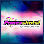 SKGLOBE.NET | POWERSHOTS!