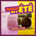 Impact FM - Les tubes de l'été