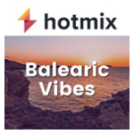Hotmixradio Balaeric Vibes