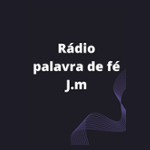 Rádio Palavra de Fé J.M
